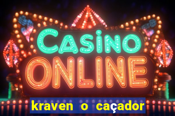 kraven o caçador download torrent